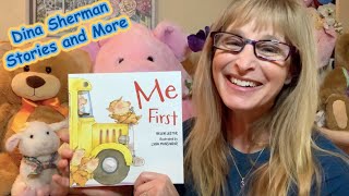 Storytime Kids Books Read Aloud: 'Me First' by Helen Lester by Dina Sherman 499 views 1 year ago 9 minutes, 31 seconds