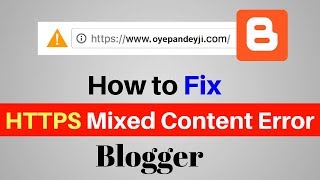 How to Fix Mixed Content(HTTPS) Error On Blogspot 2020 [Hindi]