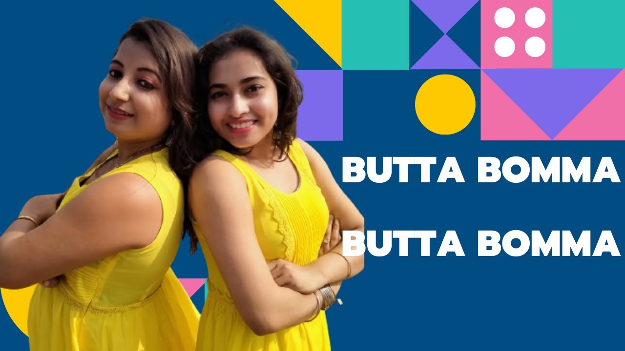 BUTTA BOMMA BUTTA BOMMA !!  SUDESHNA BHATTACHARYA & SWARALIPI HOM