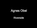 Capture de la vidéo Agnes Obel - Riverside (Lyrics)