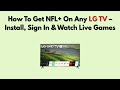 How To Get NFL+ On Any LG TV – Install, Sign In & Watch Live Games