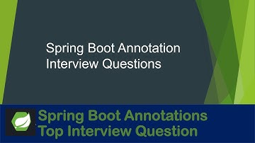 Spring Boot Annotation Interview Questions