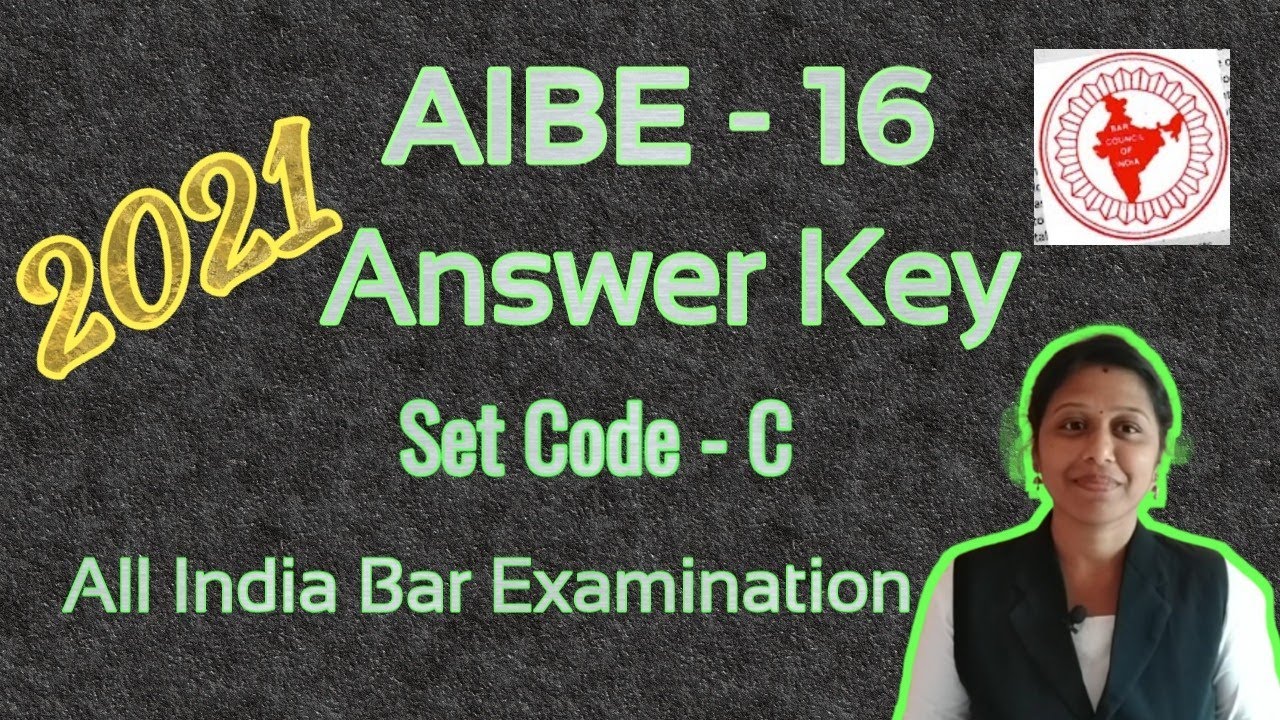 Aibe 16 Answer key set Code C all india bar examination 2021 YouTube