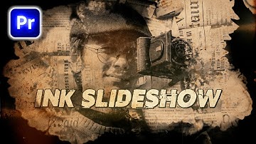 Easy Ink SLIDESHOW In Premiere Pro