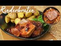 Rinderschmorbraten - ganz einfach aus dem Backofen / Festtagsessen Braten mit Kartoffeln