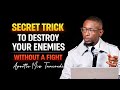The Secret Trick No One Tells You to Defeat Your Enemies Without Fighting | Apostle Miz Tancredi