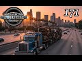 🚛 Only the best cars for Los Angeles 🚛 | Texas - California | American Truck Simulator | 4K | #171