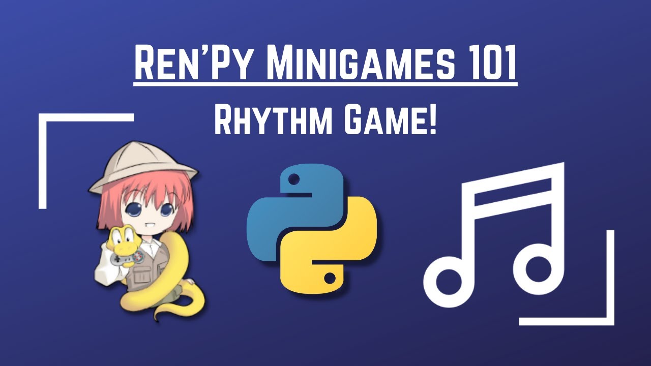 Course Material] Ren'Py Minigames 101: Rhythm Game! by r3dhummingbird