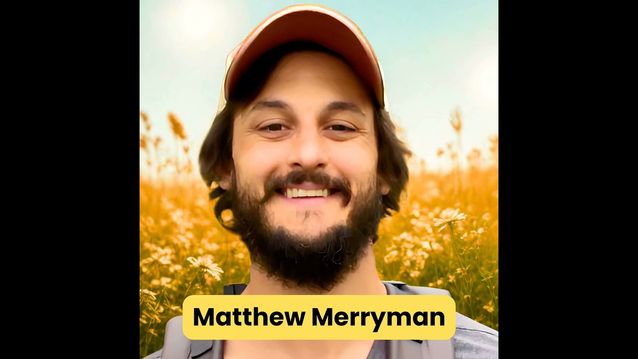 Matthew Merryman on Health, Body and Growth Matthew Merryman on Health, Body and Growth