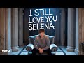 Justin Bieber I Still Love You Selena 2 Official Music Video 2025 Justin Bieber I Still Love You Selena 2 Official Music Video 2025