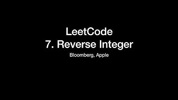 【LeetCode习题讲解】 7. Reverse Integer