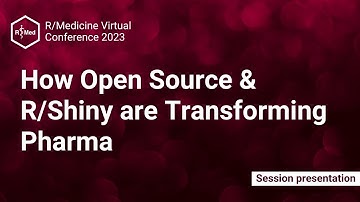 How Open Source and R Shiny are Transforming Pharma