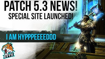 PATCH 5.3 SPECIAL SITE RELEASED! New Information!!
