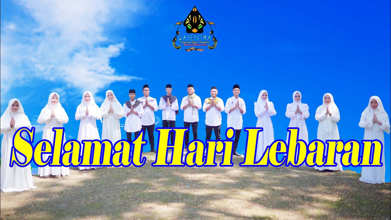 GASENTRA - SELAMAT HARI LEBARAN 2 (Official Religi)