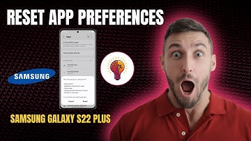 How To Reset App Preferences On Samsung Galaxy S22 Plus – Easy Step-by-Step Guide