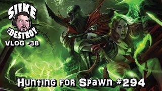 The Hunt for Spawn 294