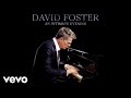 David foster  to love you more live  audio ft katharine mcphee lindsey stirling