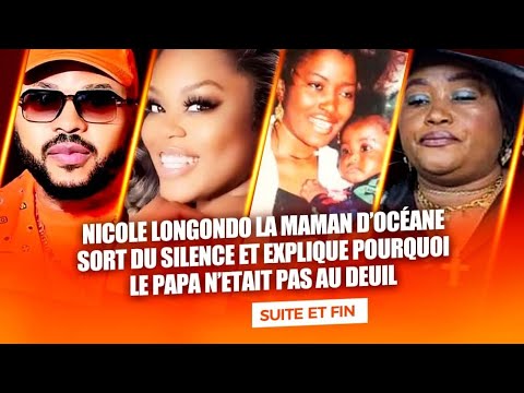 NICOLE LONGONDO SORT DU SILENCE ET EXPLIQUE L’ABSENCE DU PAPA AU DEUIL DE SA FILLE SUITE ET FIN 