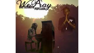 (432Hz) Dre Island - We Pray ft. Popcaan