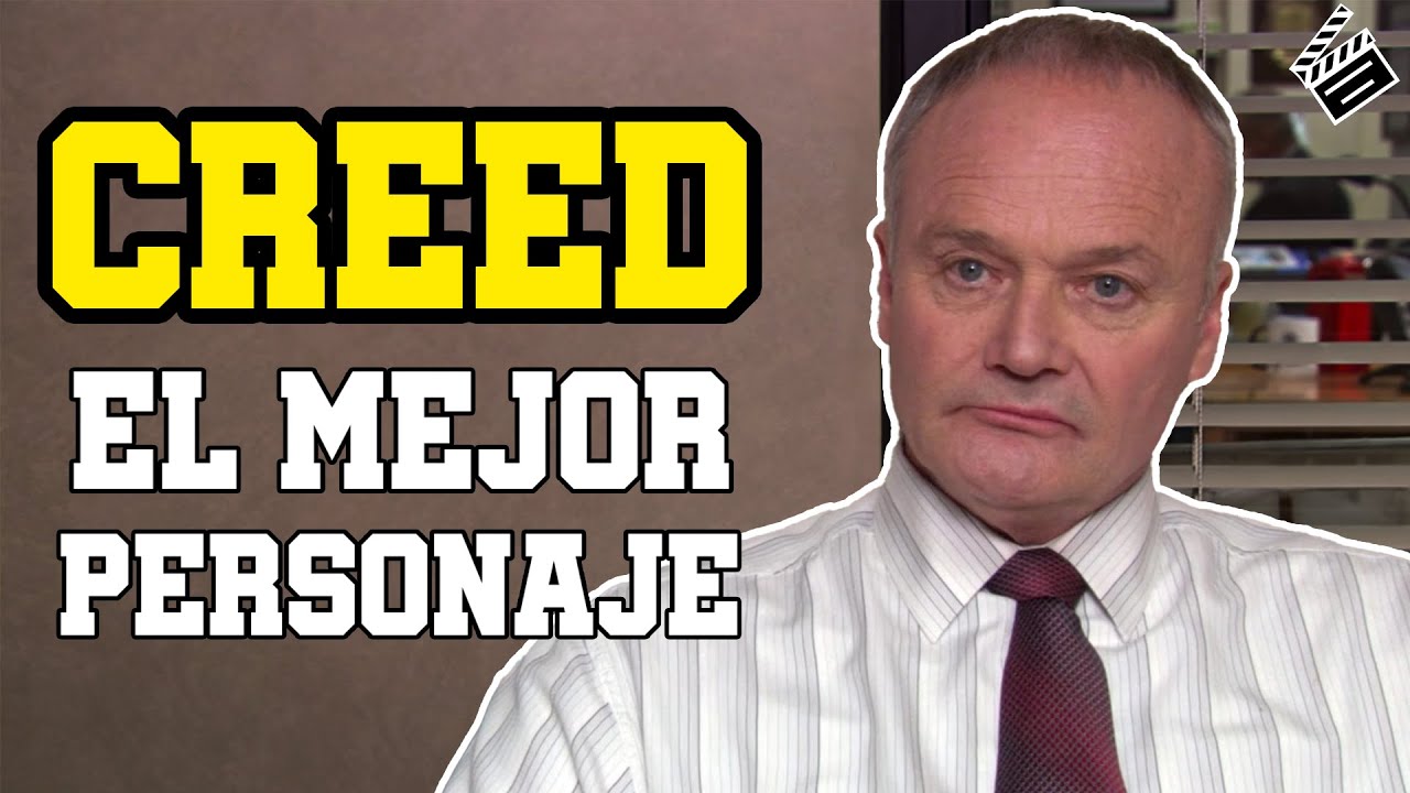 CREED, EL MEJOR PERSONAJE DE THE OFFICE