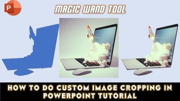 How To Do Custom Image Cropping in PowerPoint like Photoshop Magic Wand - Lesson 11