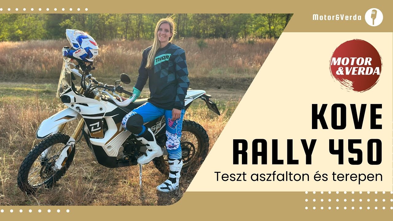Kove Rally 450 (2025) - Teszt aszfalton és terepen - Motor&Verda