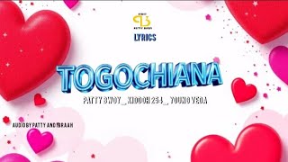 TOGOCHIANA x PATTY BWOY _KIDDOH 254_YOUNG VEDA(visualizer)
