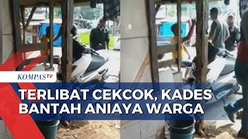 Terlibat Cekcok Soal Lahan Dengan Kepala Desa, Warga di Bandung Mengaku Dianiaya!
