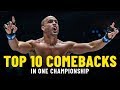 Top 10 Comebacks In ONE Championship