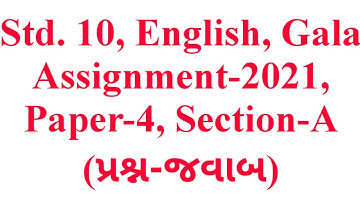Std.10, English, Paper-4, Section-A, Gala Assignment-2021, Question-Answers, Krishna Academy
