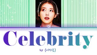 IU (아이유) - 'Celebrity' (Color Coded Lyrics Eng\/Rom\/Han\/가사)