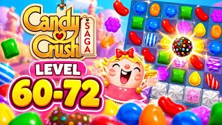 🍭 Candy Crush Saga Gameplay Levels 60–72 | Sweet Challenges & Winning Moves! screenshot 5