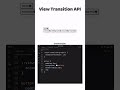 view transition API #coding #viral #python #api #programming #htmlcss #codingbat #trending