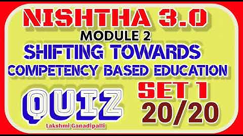 #NISHTHA3.0|COURSE 2|QUIZ ANSWERS IN ENGLISH| SHIFTING TOWARDS COMPETENCY BASED EDUCATION|SET 2|