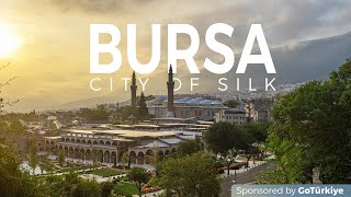 Bursa City Of Silk Traces Of Silk