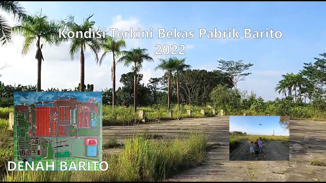 Barito Bekas Pabrik Kayu Tahun 2022