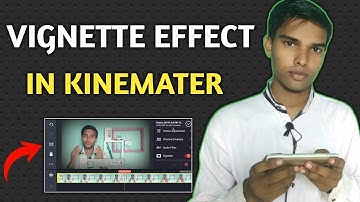 Kinemaster Vignette Effects Overlay || How To Add Vignette Effects Overlay In Kinemaster 2021 ||