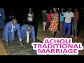 Acholi traditional marriage  in africa