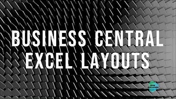 Business Central Excel Layouts