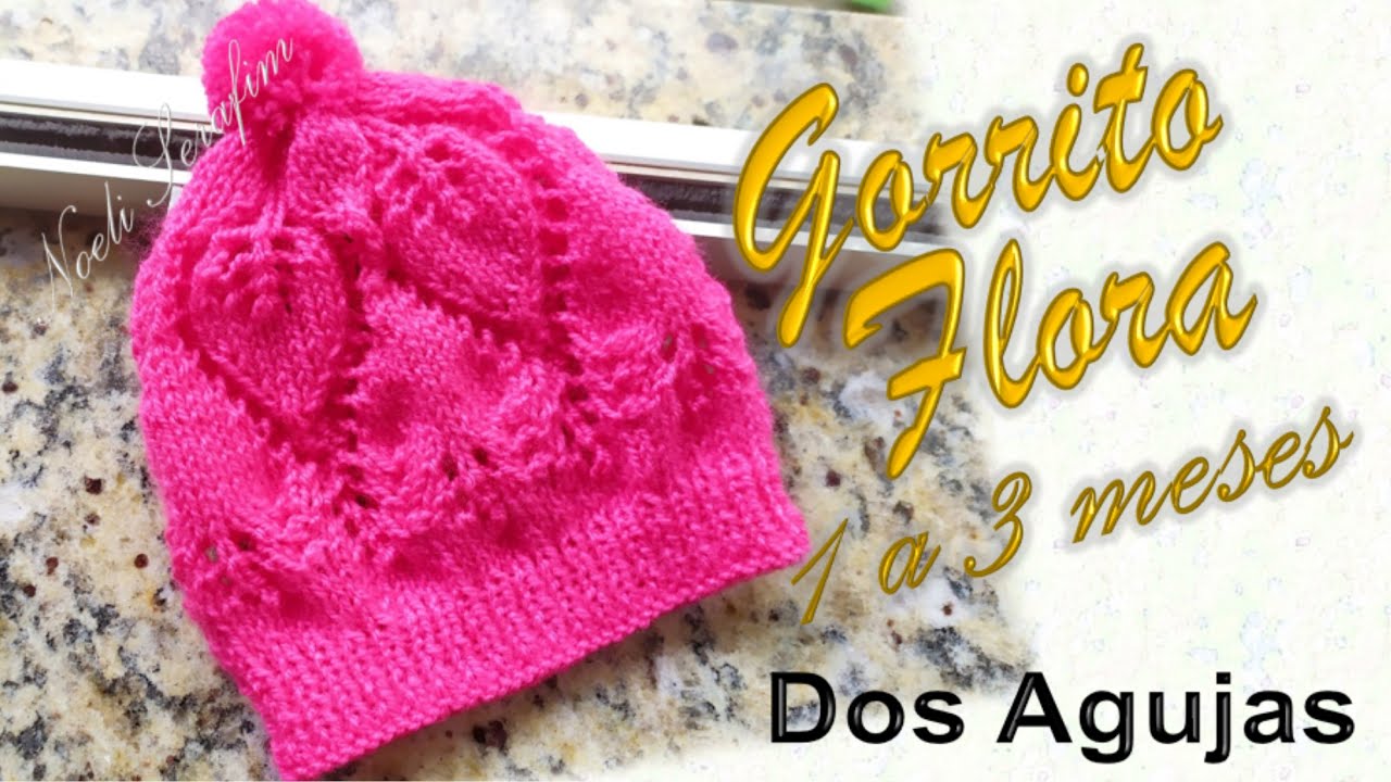 GORRITO EN DOS AGUJAS PARA BEBÉS DE 1 A 3 MESES FLORA
