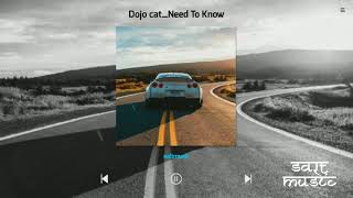 Dojo cat_Need To Know slowed+revebed