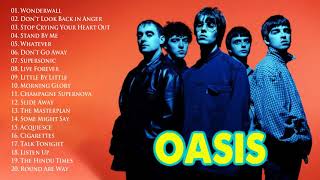 Best Songs of Oasis - Oasis Greatest Hits Full Album - Oasis Collection New