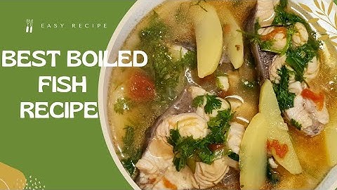 Best Boiled  Fish Recipe / Healthy boiled Fish Recipe #easyrecipe