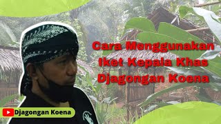 Cara Menggunakan Iket Kepala Banyumasan Khas Djagongan Koena