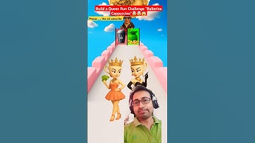 Build a Queen Run Challenge 👑🏃‍♀️ with Ballerina Cappuccino ☕💃 –Part 2! 🔥🤣 #shorts #funny#viralvideo