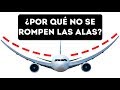 Por qué no se rompen las alas del avión