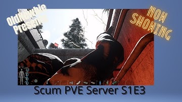 Scum - PVE Server | Gameplay SP S1E3 | D0 bunker