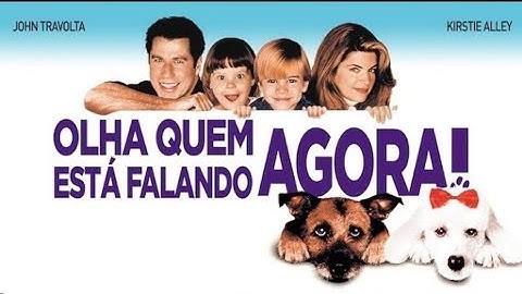 Olha quem está falando agora! (FILME COMPLETO DUBLADO)