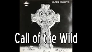 Black Sabbath - Call of the Wild (lyrics)
