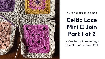 Celtic Lace Mini II Join - Official crochet joining method for the 2020 VVCAL - Part 1 of 2